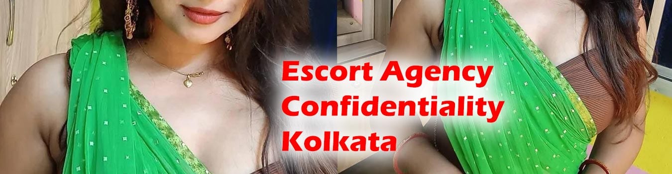 Escort Agency Confidentiality Kolkata