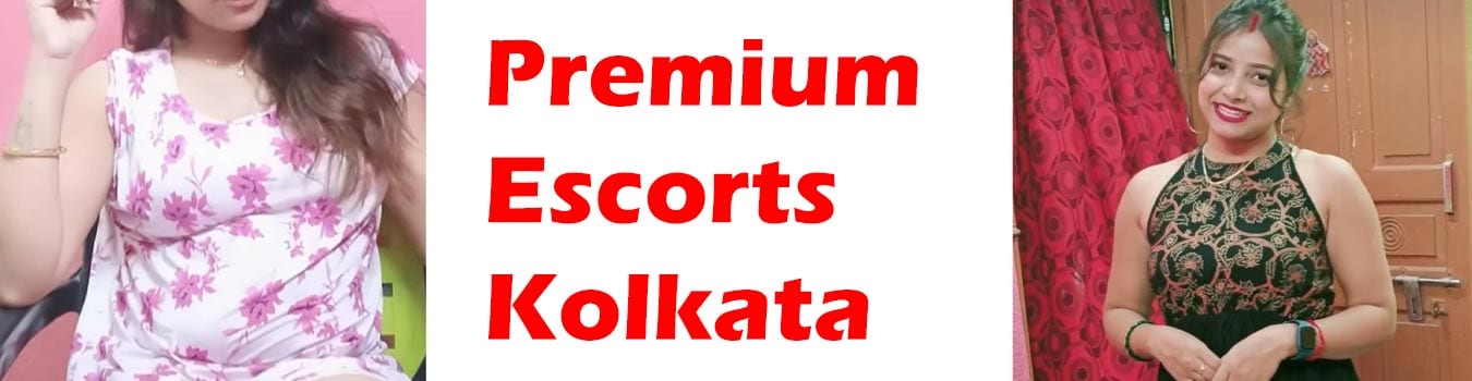 Premium Escorts Kolkata
